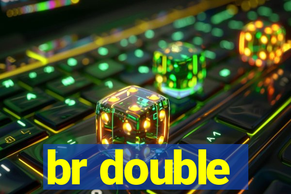 br double